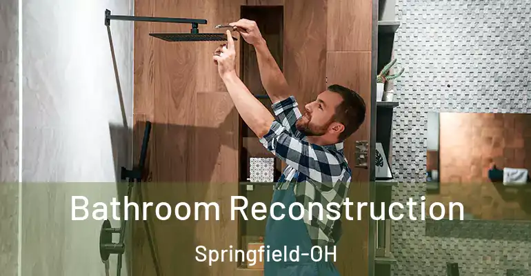 inner Bathroom imggen Bathroom Reconstruction Springfield-OH