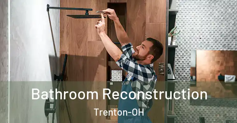 inner Bathroom imggen Bathroom Reconstruction Trenton-OH