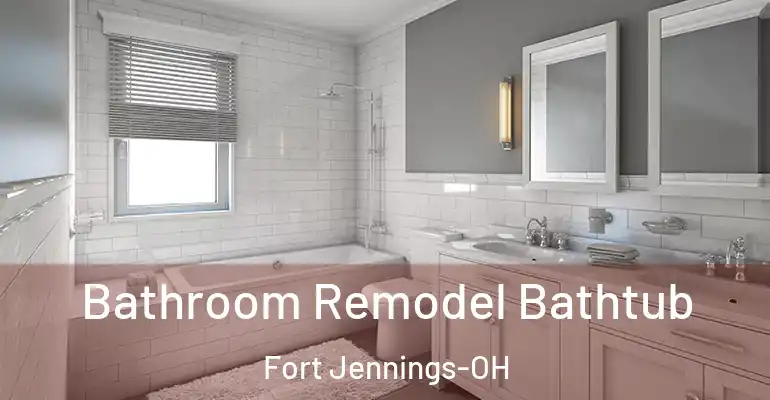 inner Bathroom imggen Bathroom Remodel Bathtub Fort Jennings-OH