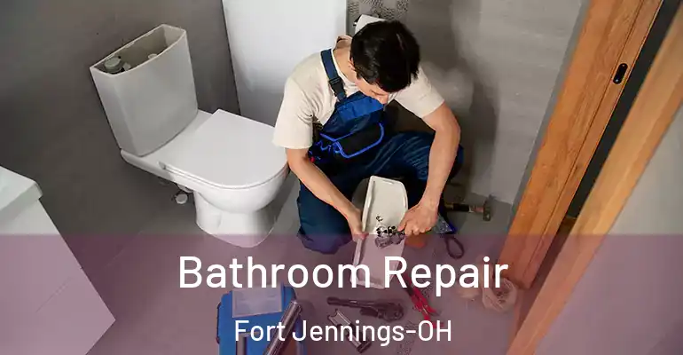 inner Bathroom imggen Bathroom Repair Fort Jennings-OH