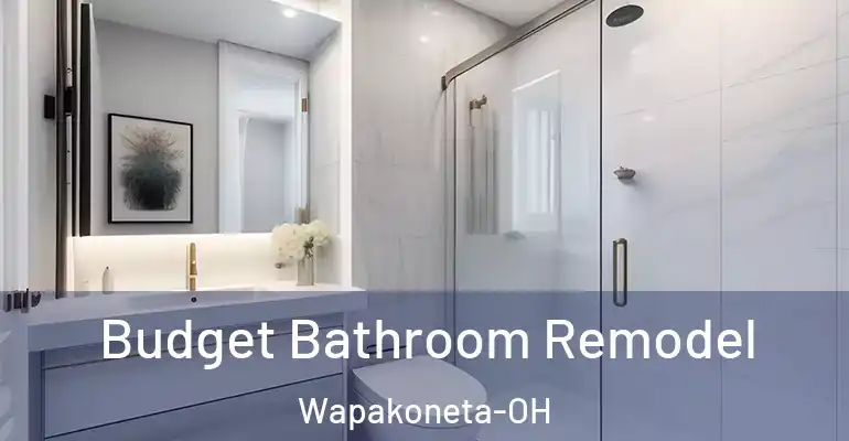 inner Bathroom imggen Budget Bathroom Remodel Wapakoneta-OH