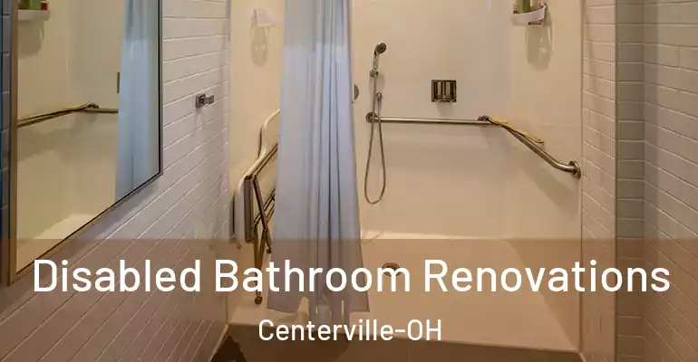 inner Bathroom imggen Disabled Bathroom Renovations Centerville-OH
