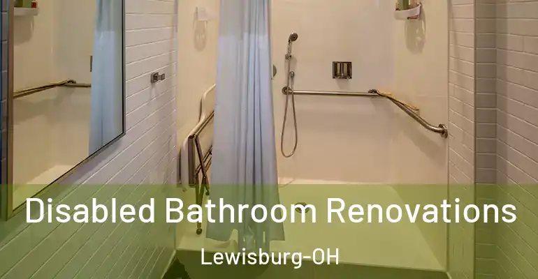 inner Bathroom imggen Disabled Bathroom Renovations Lewisburg-OH