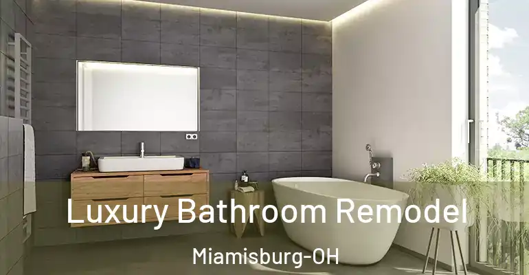 inner Bathroom imggen Luxury Bathroom Remodel Miamisburg-OH