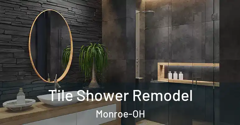 inner Bathroom imggen Tile Shower Remodel Monroe-OH