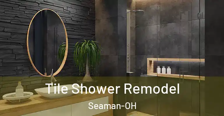 inner Bathroom imggen Tile Shower Remodel Seaman-OH
