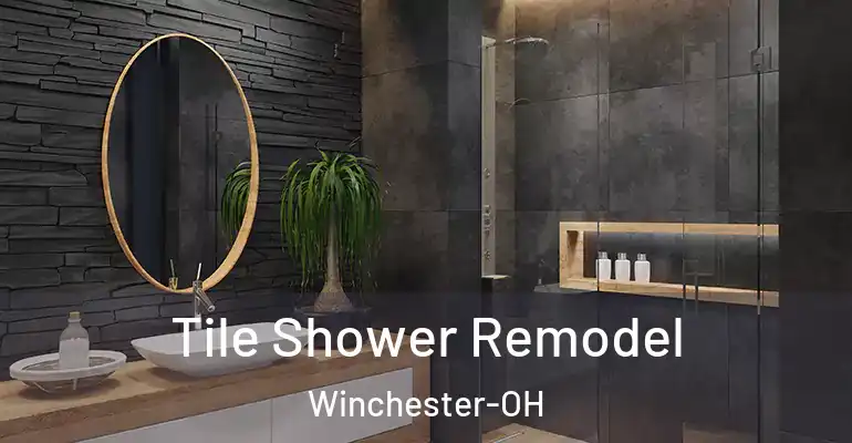 inner Bathroom imggen Tile Shower Remodel Winchester-OH